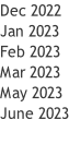 Dec 2022 Jan 2023 Feb 2023 Mar 2023 May 2023 June 2023